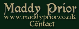 back to www.maddyprior.co.uk